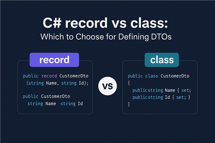 C# record vs class: DTO Tanımlarken Hangisini Tercih Etmeliyiz?